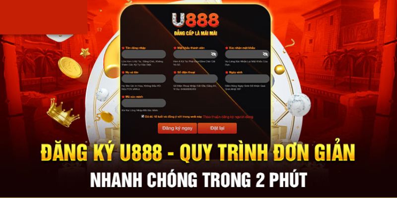 Đăng ký tài khoản tại U888 chỉ với vài bước đơn giản