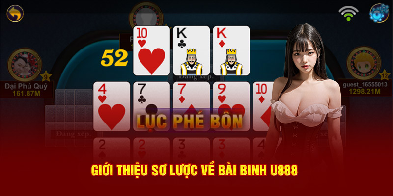 Giới thiệu sơ lược về bài binh U888